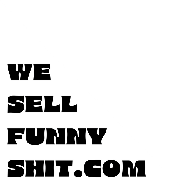 wesellfunnyshit.com